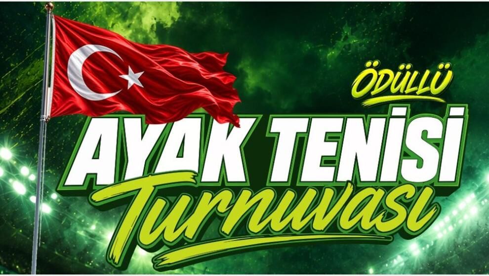 Ayak Tenisi Turnuvası 25 Ağustos'ta Başlayacak